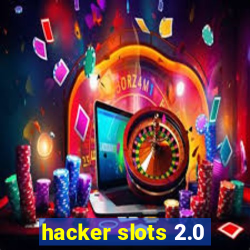 hacker slots 2.0